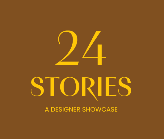 24 Stories – A Designer Showcase